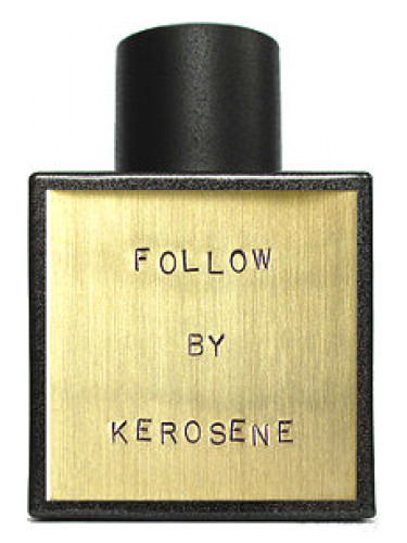 Kerosene Follow Unisex Parfüm