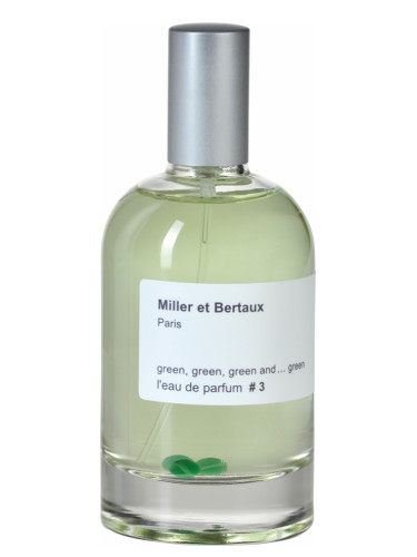 Miller et Bertaux #3 Green, Green, Green and... Green Unisex Parfüm