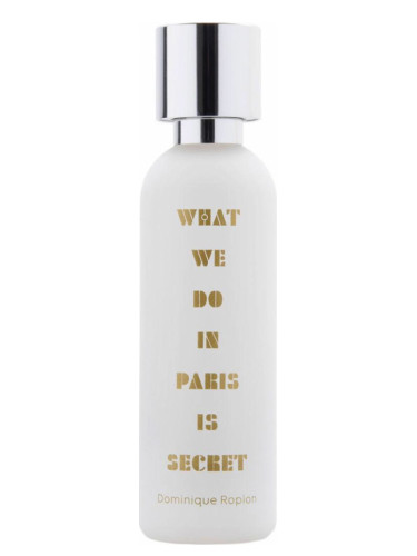 A Lab on Fire What We Do In Paris Is Secret Unisex Parfüm